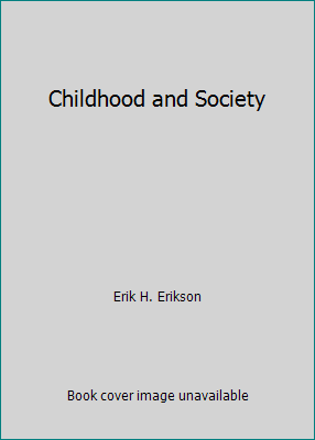 Childhood and Society B001YVJ9BK Book Cover