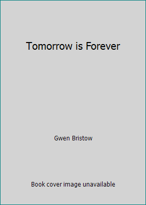 Tomorrow is Forever B07HYWS7QL Book Cover