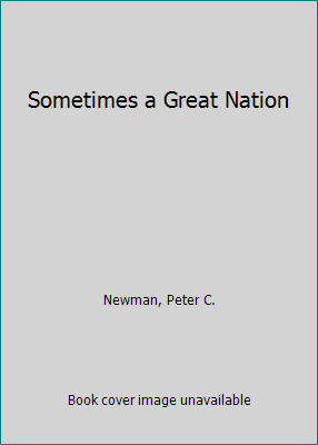 Sometimes a Great Nation 0771067518 Book Cover