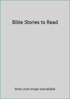Bible Stories to Read 0739900218 Book Cover