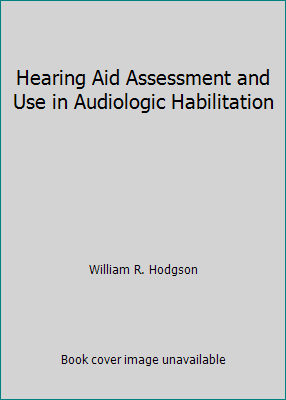 Hearing Aid Assessment and Use in Audiologic Ha... 0683040936 Book Cover