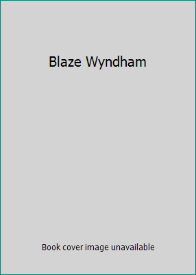 Blaze Wyndham B001RWCMAQ Book Cover