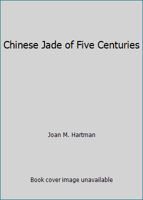 Chinese Jade of Five Centuries B003MI08HC Book Cover