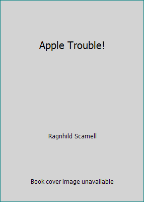 Apple Trouble! 0545049350 Book Cover