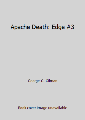 Apache Death: Edge #3 0523006675 Book Cover
