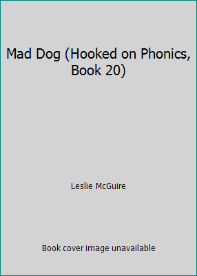 Mad Dog (Hooked on Phonics, Book 20) 1887942416 Book Cover