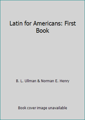 Latin for Americans: First Book B000SIDWVI Book Cover