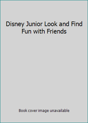 Disney Junior Look and Find Fun with Friends 1450884911 Book Cover
