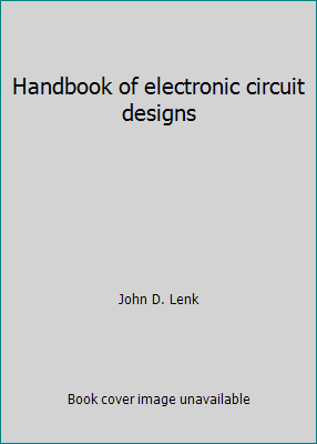 Handbook of electronic circuit designs 0133773094 Book Cover