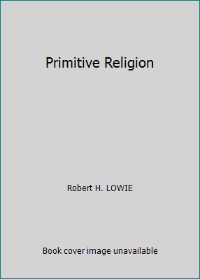 Primitive Religion [Unknown] B000ENWPLK Book Cover