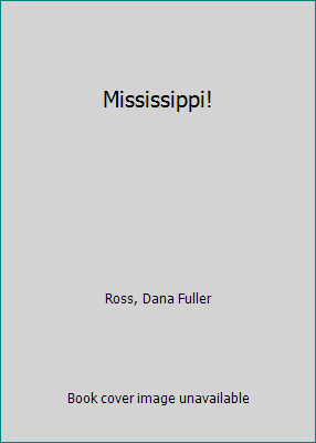 Mississippi! 0553800159 Book Cover
