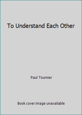 To Understand Each Other B001Y2FV9I Book Cover