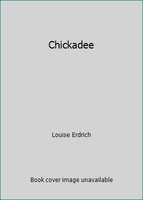 Chickadee 144342885X Book Cover