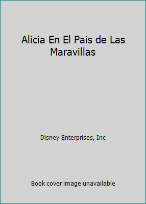 Alicia En El Pais de Las Maravillas [Spanish] 0613867173 Book Cover