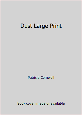 Dust Large Print 1624908756 Book Cover