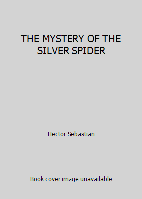 THE MYSTERY OF THE SILVER SPIDER B00CR1FRW6 Book Cover