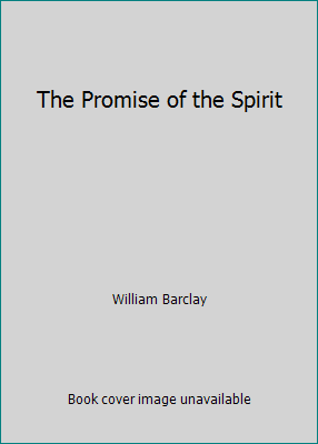 The Promise of the Spirit B000O2V6ES Book Cover