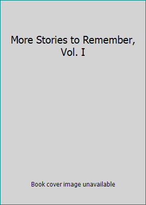More Stories to Remember, Vol. I B0072MWHWI Book Cover