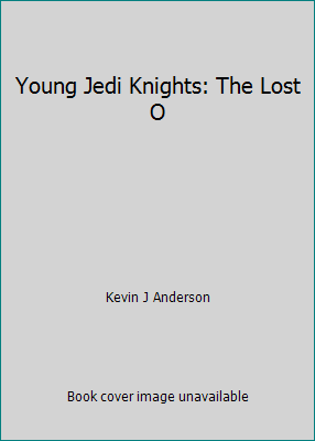 Young Jedi Knights: The Lost O 0006482368 Book Cover