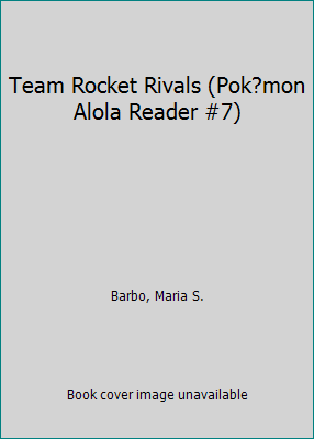 Team Rocket Rivals (Pok?mon Alola Reader #7) 1338315188 Book Cover