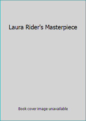 Laura Rider's Masterpiece 1433278006 Book Cover