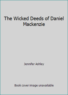 The Wicked Deeds of Daniel Mackenzie 1624908977 Book Cover