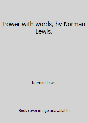 Power with words, by Norman Lewis. B007T2QW8G Book Cover