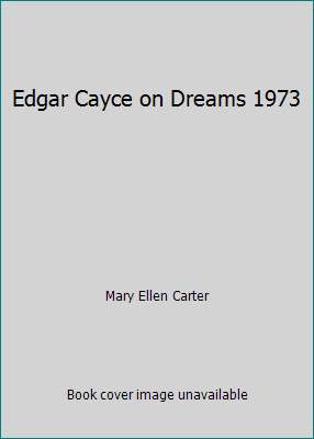 Edgar Cayce on Dreams 1973 B00CIBGM4M Book Cover