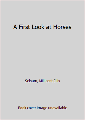 A First Look at Horses 0802764290 Book Cover