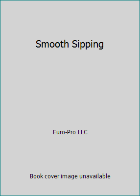 Smooth Sipping 1495165647 Book Cover