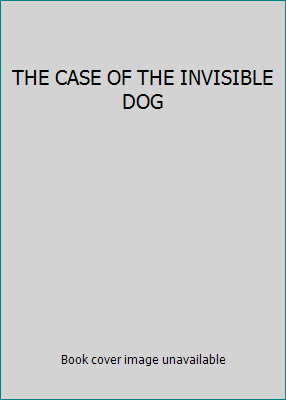 THE CASE OF THE INVISIBLE DOG 0671414062 Book Cover
