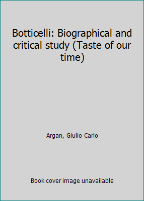 Botticelli: Biographical and critical study (Ta... B0007I5FDC Book Cover