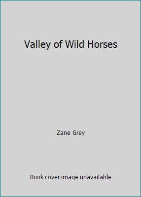 Valley of Wild Horses B001UAPMJS Book Cover