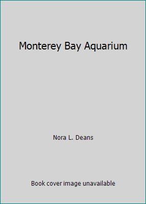 Monterey Bay Aquarium 1878244515 Book Cover