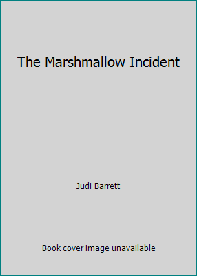 The Marshmallow Incident 0545236924 Book Cover