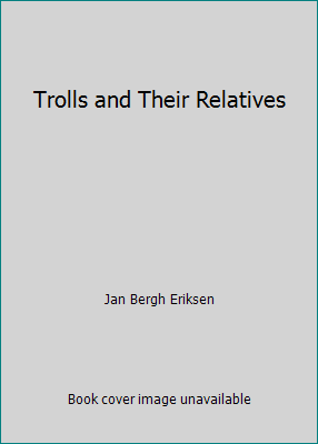 Trolls and Their Relatives 8270962694 Book Cover