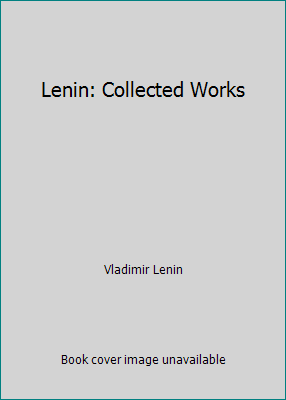 Lenin: Collected Works 0853150915 Book Cover