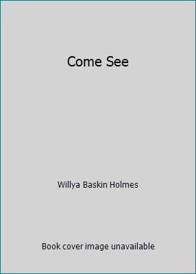 Come See 0806250291 Book Cover