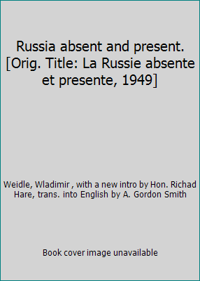 Russia absent and present. [Orig. Title: La Rus... B01KP4H03U Book Cover