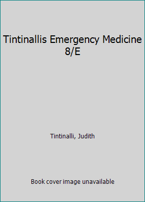 Tintinallis Emergency Medicine 8/E 0071794786 Book Cover