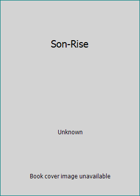 Son-Rise 0446921106 Book Cover