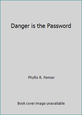 Danger is the Password B000ND7LZ6 Book Cover