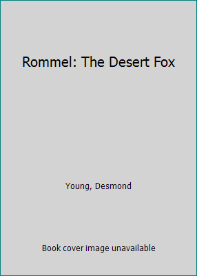 Rommel: The Desert Fox B00UUD0UA2 Book Cover