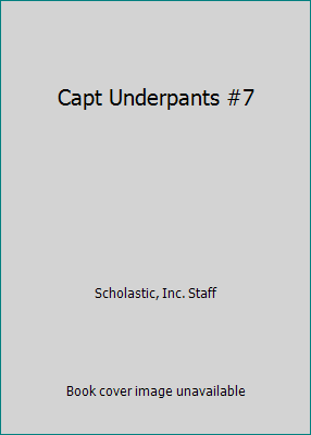 Capt Underpants #7 0613875931 Book Cover