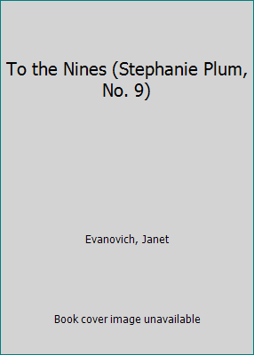 To the Nines (Stephanie Plum, No. 9) 1402543581 Book Cover