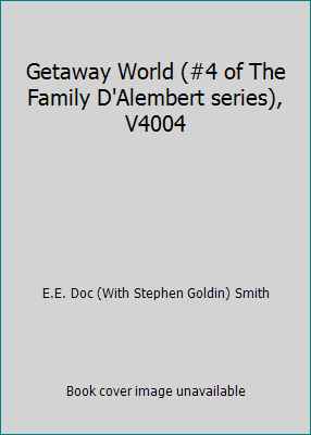 Getaway World (#4 of The Family D'Alembert seri... B000NXCE6C Book Cover
