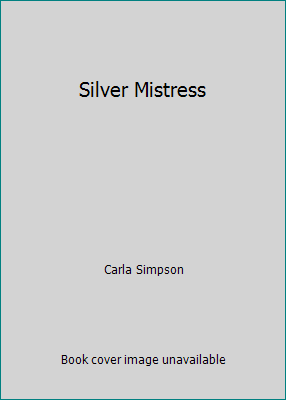Silver Mistress 0821723278 Book Cover