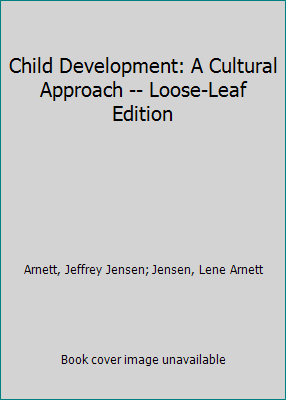 Child Development: A Cultural Approach -- Loose... 0135163560 Book Cover