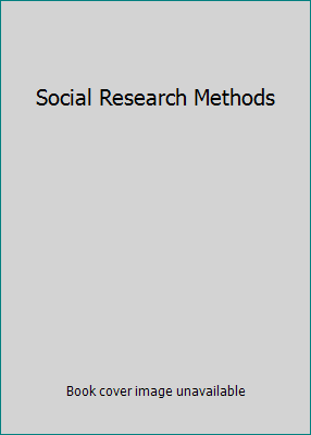 Social Research Methods 0205374077 Book Cover