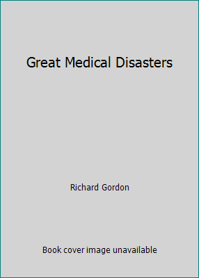 Great Medical Disasters 081288101X Book Cover